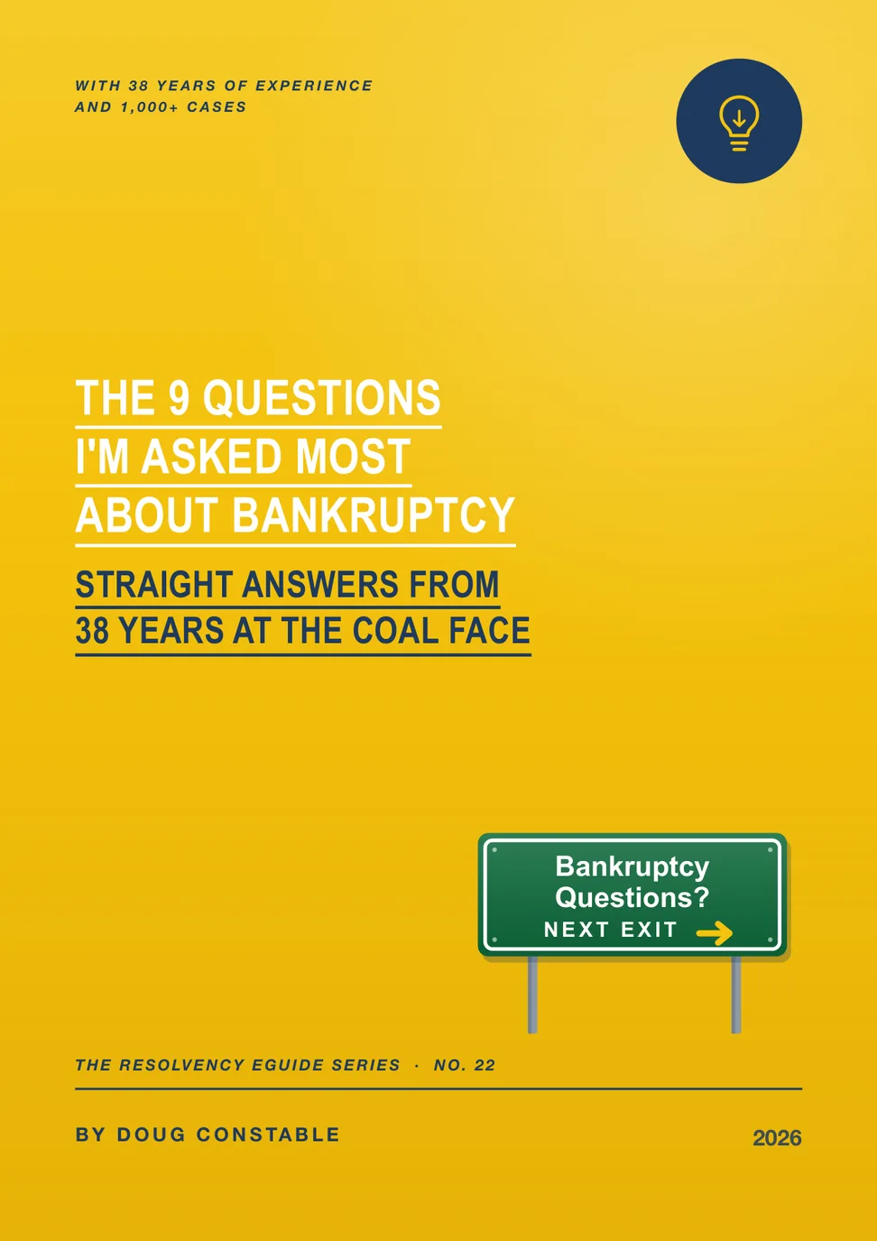 The 9 Questions I'm Asked Most About Bankruptcy, by Doug Constable